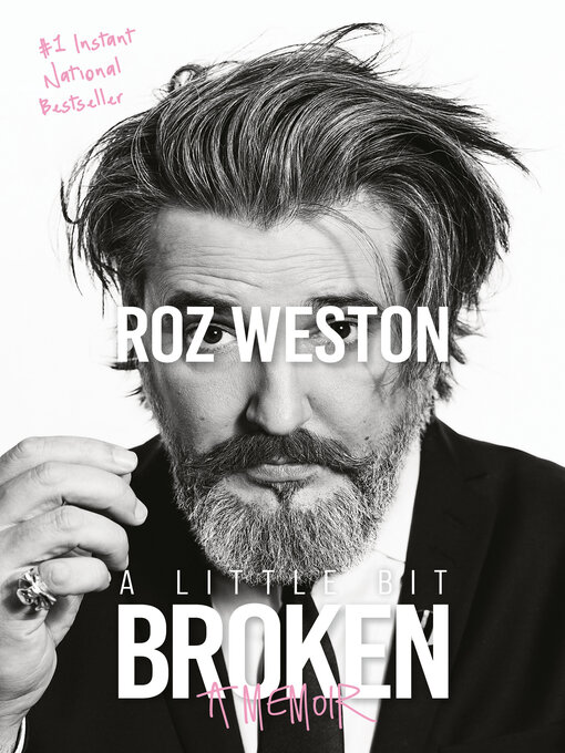 Title details for A Little Bit Broken by Roz Weston - Available